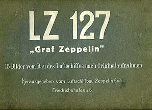 Portfolio cover of LZ-127: 15 Bilder vom Bau des Luftschiffes nach Originalaufnahmen Herausgegeben vom Luftschiffbau Zeppelin